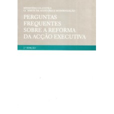 Perguntas frequentes sobre a reforma da acção executiva