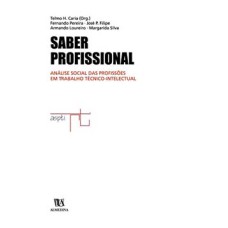 Saber profissional: análise social das profissões em trabalho técnico-intelectual