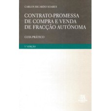 Contrato-promessa de compra e venda de fracção autónoma: guia prático