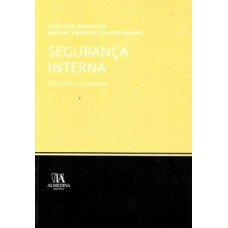 Segurança interna: reflexões e legislação