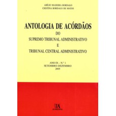 Antologia de acórdãos do supremo tribunal administrativo e tribunal central administrativo: ano IX - Setembro-dezembro 2005