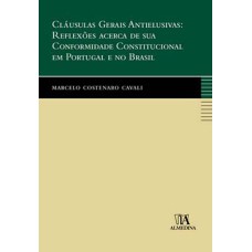 Cláusulas gerais antielusivas: reflexões acerca de sua conformidade constitucional em Portugal e no Brasil