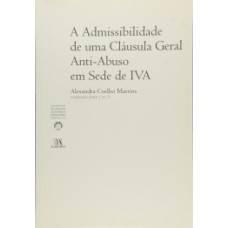 A admissibilidade de uma cláusula geral anti-abuso em sede de IVA