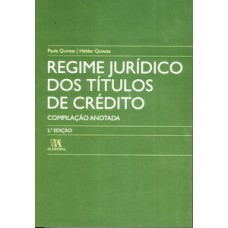 Regime jurídico dos títulos de crédito: compilação anotada