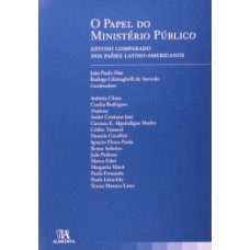 O papel do ministério público: estudo comparado dos países latino-americanos