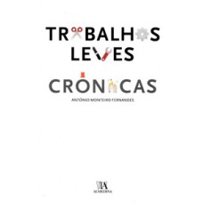 Trabalhos leves: crônicas