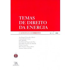 TEMAS DE DIREITO DA ENERGIAN.º 3|2008 DA COLECÇÃO