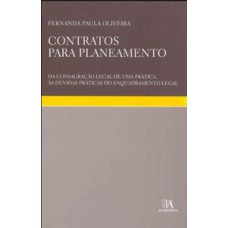 Contratos para planeamento: da consagração legal de uma prática, às dúvidas práticas do enquadramento legal