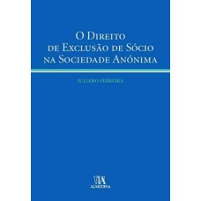 O direito de exclusão de sócio na sociedade anónima