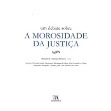 Um debate sobre a morosidade da justiça