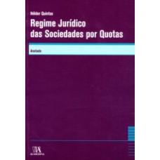 Regime jurídico das sociedades por quotas: anotado