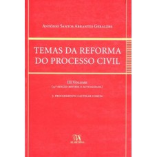 Temas da reforma do processo civil