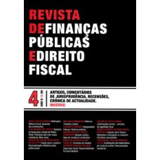 Revista de finanças públicas e direito fiscal: nº 4 - Ano II