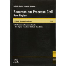 Recursos em processo civil: novo regime