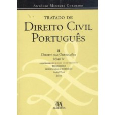 Tratado de direito civil português: direito das obrigações - Tomo IV