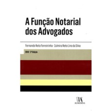 A função notarial dos advogados