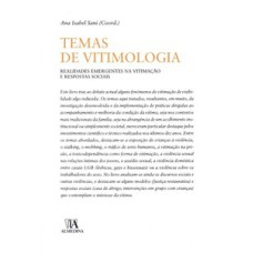 Temas de vitimologia: realidades emergentes na vitimação e respostas sociais