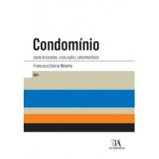 Condomínio: casos resolvidos, legislação e jurisprudência