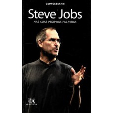 Steve Jobs nas suas próprias palavras