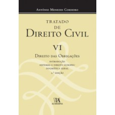 Tratado de direito civil: direito das obrigações - Introdução, sistemas e direito europeu, dogmática geral