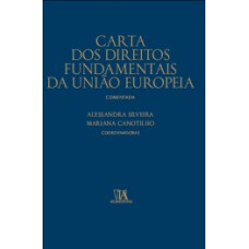 Carta dos direitos fundamentais da União Europeia comentada