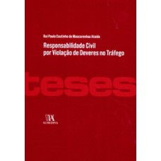 Responsabilidade civil por violação de deveres no tráfego