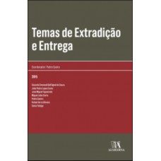 Temas de extradição e entrega