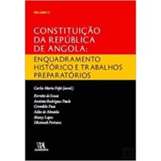 Constituição da República de Angola: enquadramento histórico e trabalhos preparatórios