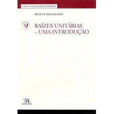 Raízes unitárias: uma introdução