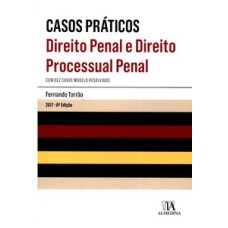 Casos práticos: direito penal e direito processual penal