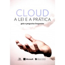 Cloud - A lei e a prática: guia e perguntas frequentes