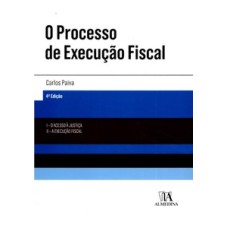 O processo de execução fiscal