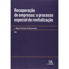 Recuperação de empresas: o processo especial de revitalização