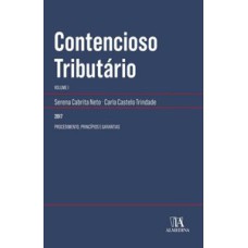 Contencioso tributário: procedimento, princípios e garantias