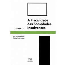 A fiscalidade das sociedades insolventes