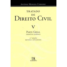 Tratado de direito civil: exercício jurídico - Parte geral