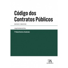 Código dos contratos públicos: anotado e comentado