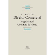 Curso de direito comercial: das sociedades