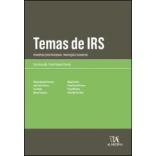 Temas de IRS: princípios constitucionais, tributação e garantias