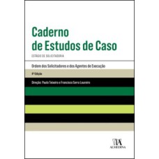 Caderno de estudos de caso: estágio de solicitadoria