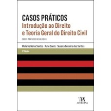 Casos práticos: introdução ao direito e teoria geral do direito civil