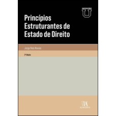 Princípios estruturantes de estado de direito