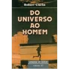 DO UNIVERSO AO HOMEM