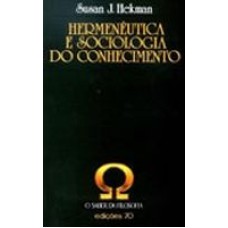 HERMENEUTICA E SOCIOLOGIA DO CONHECIMENTO