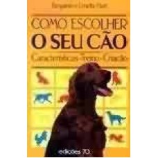 COMO ESCOLHER O SEU CÃO