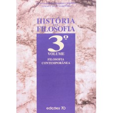 HISTORIA DA FILOSOFIA - VOL. III - FILOSOFIA CONTEMPORANEA - 1ª