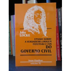 ENSAIO SOBRE A VERDADEIRA ORIGEM, EXTENSÃO E FIM DO GOVERNO CIVIL