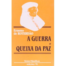 GUERRA E A QUEIXA DA PAZ, A - 1ª