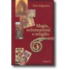 MAGIA, SOBRENATURAL E RELIGIÃO