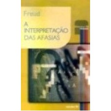 A INTERPRETAÇÃO DAS AFASIAS